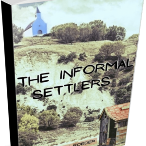 The Informal Settlers - Andri Roeder