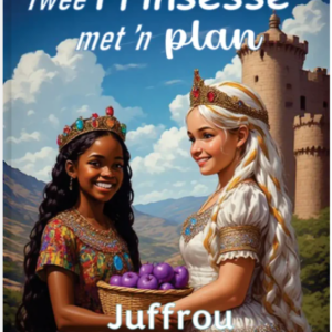 Twee prinsesse met ‘n plan
