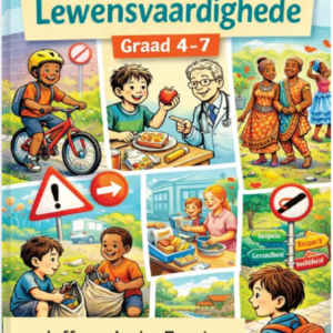 Stories vir lewensvaardigheid graad 4 tot 7