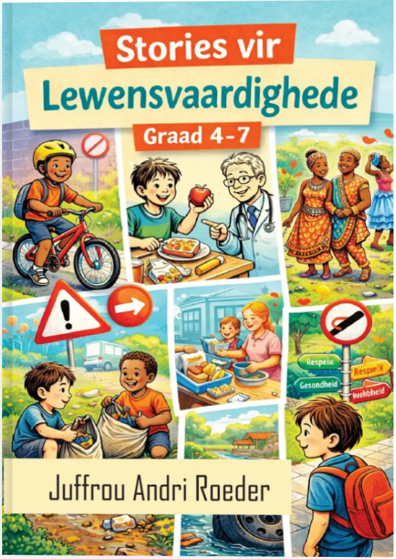 Stories vir lewensvaardigheid graad 4 tot 7